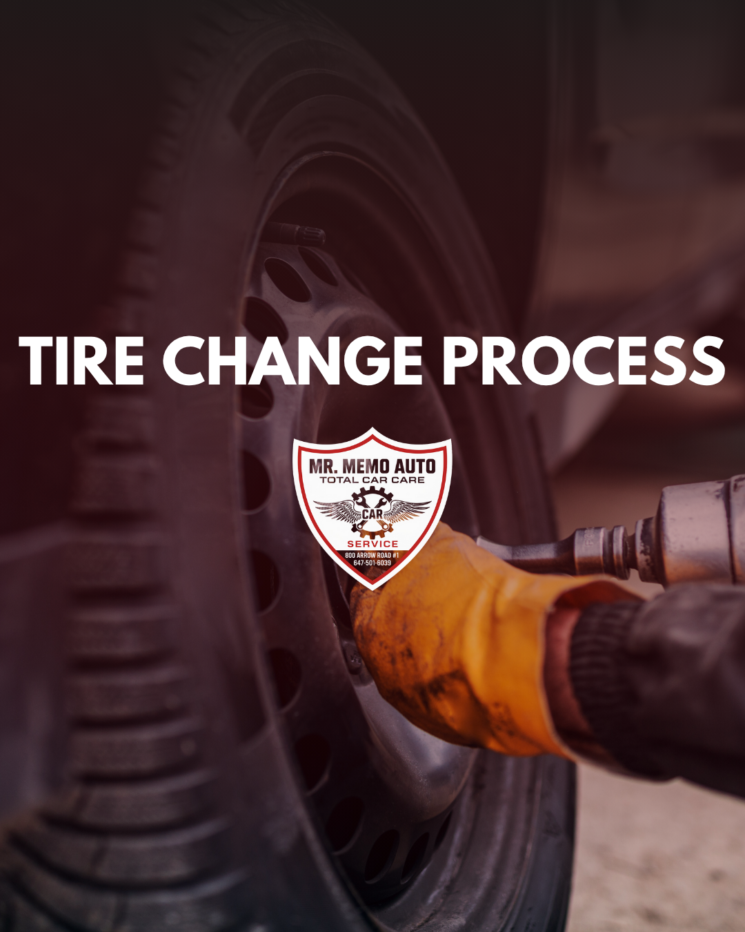 Our Tire Change Process